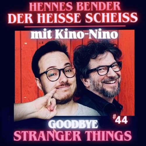Goodbye Stranger Things mit Kino-Nino (44)