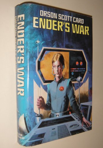 Ender's War (Ender's Game & Speaker for the Dead)