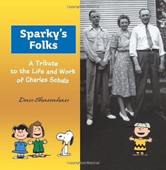 Paperback Sparky's Folks: A Tribute to the Life and Work of Charles Schulz Book