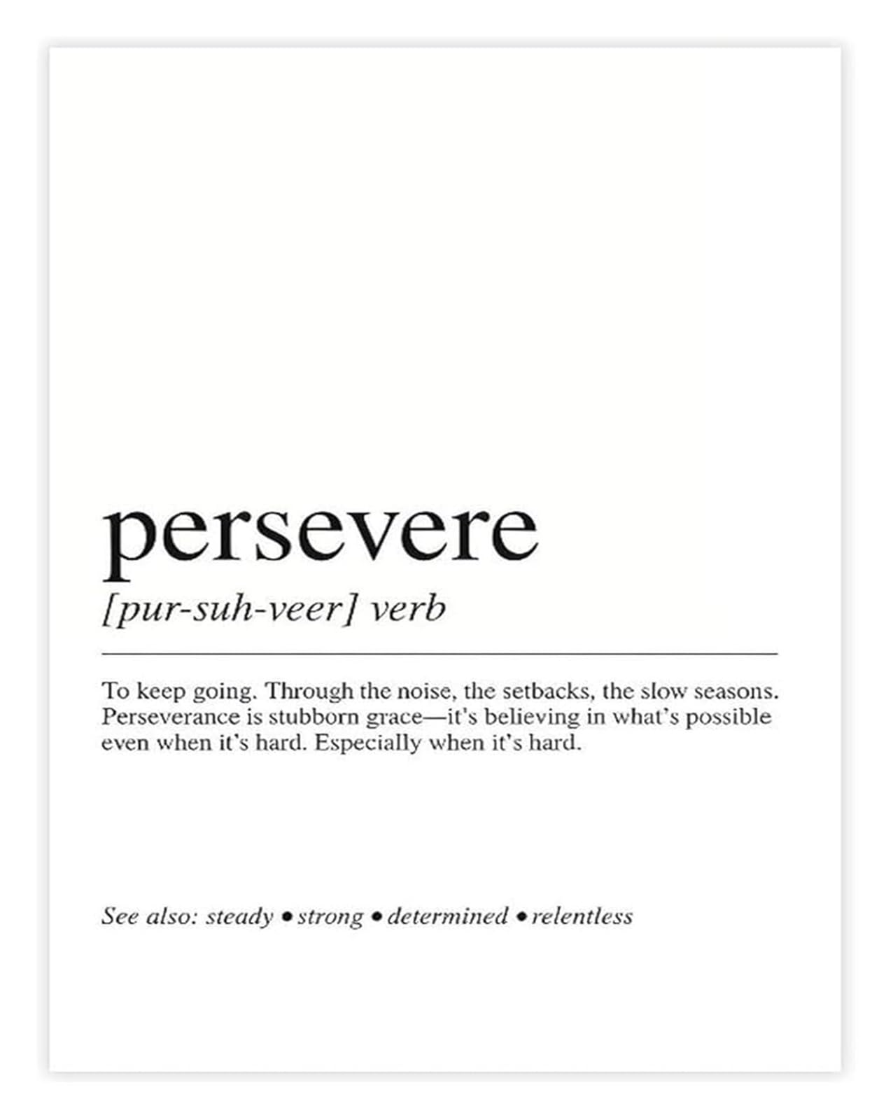 FNYUVNFAF Persevere Inspirational Definition Poster Quote Wall-Art for Study Bedroom Office Motivation Unframed,16x24inch(40x60cm)