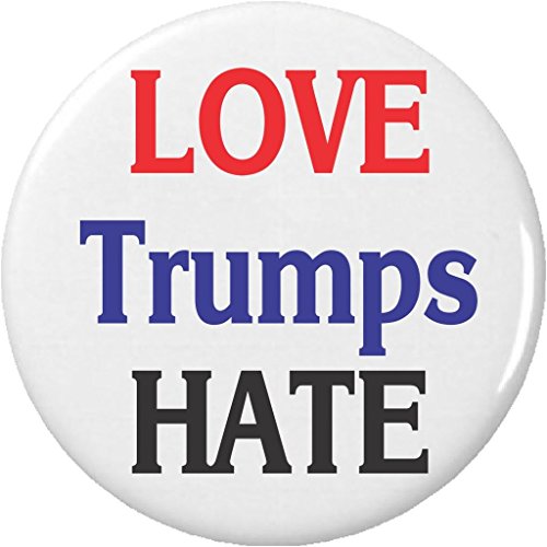 LOVE Trumps HATE 2.25” Large Pinback Button Pin