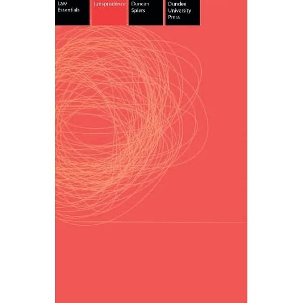 Jurisprudence Essentials (Edinburgh Law Essentials)