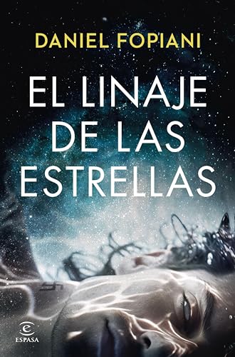 El linaje de las estrellas (ESPASA NARRATIVA)