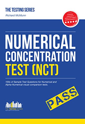 Amazon Com Numerical Concentration Test Nct Sample Test Questions For Train Drivers And Recruitment Processes To Help Improve Concentration And Working Under Pressure Testing Series Ebook Mcmunn Richard Kindle Store
