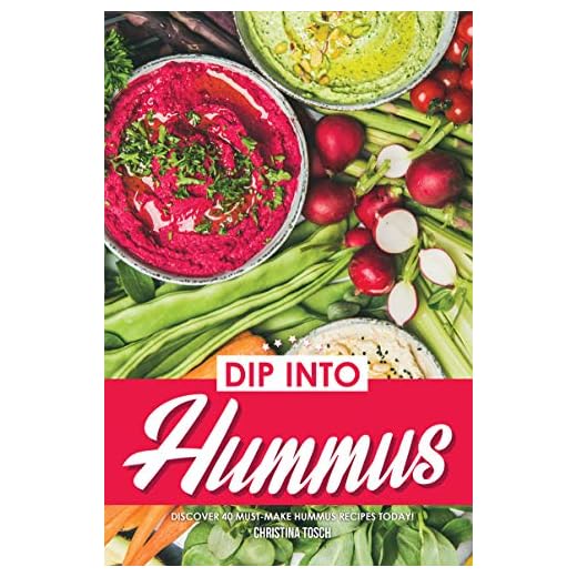 Dip into Hummus: Discover 40 Must-Make Hummus Recipes Today!