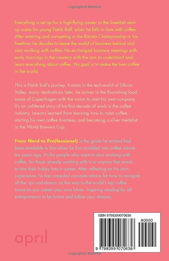 洋書 From Nerd to Pro From Nerd To Pro - A Coffee Journey by Patrik Rolf