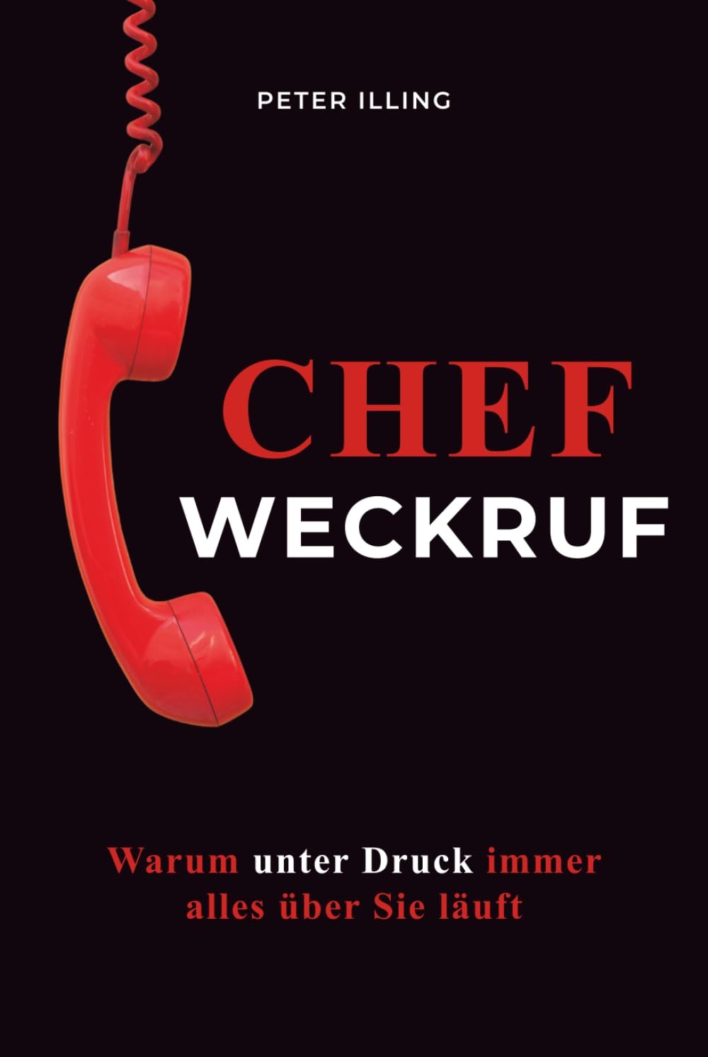 CHEF WECKRUF: WARUM UNTER DRUCK IMMER ALLES ÜBER SIE LÄUFT