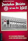 rwe aktie forum  Deutscher Meister ist nur der RWE: Die goldenen fünfziger Jahre von Rot-Weiss Essen