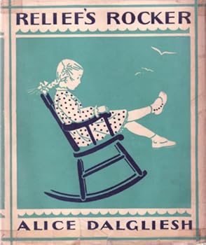 Relief's rocker,: A story of Sandy Cove and the sea,