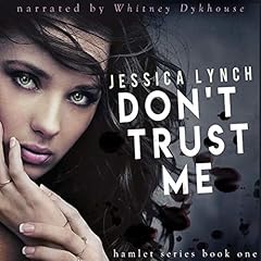 Don't Trust Me Audiolibro Por Jessica Lynch arte de portada