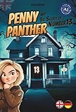Penny Panther and the Secret on Number 13 (Sprachkrimi / Lernkrimi A2) - Englisch lernen für Kinder und Jugendliche: ab dem 3. Lernjahr - 7. und 8. ... A2 (Mysteria Lane - Sprachkrimis, Band 2)