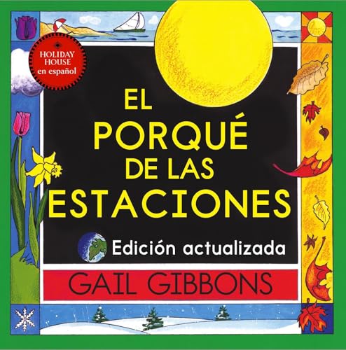 El porqué de las estaciones (Spanish Edition)