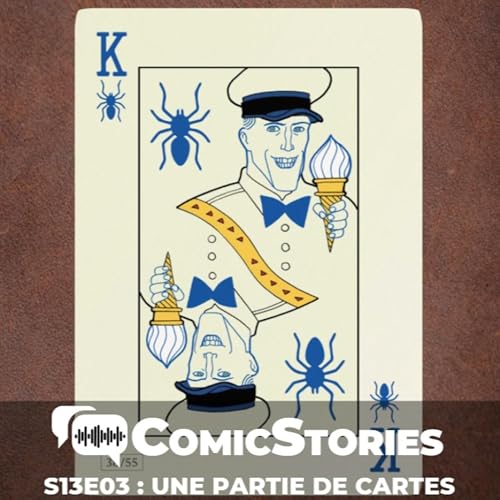 ComicStories - S13E03 : Partie de cartes