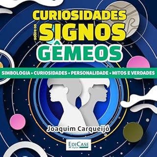 Curiosidades Sobre os Signos - Gêmeos Audiolivro Por Edicase capa