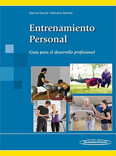 Entrenamiento personal: Guía para el desarrollo profesional