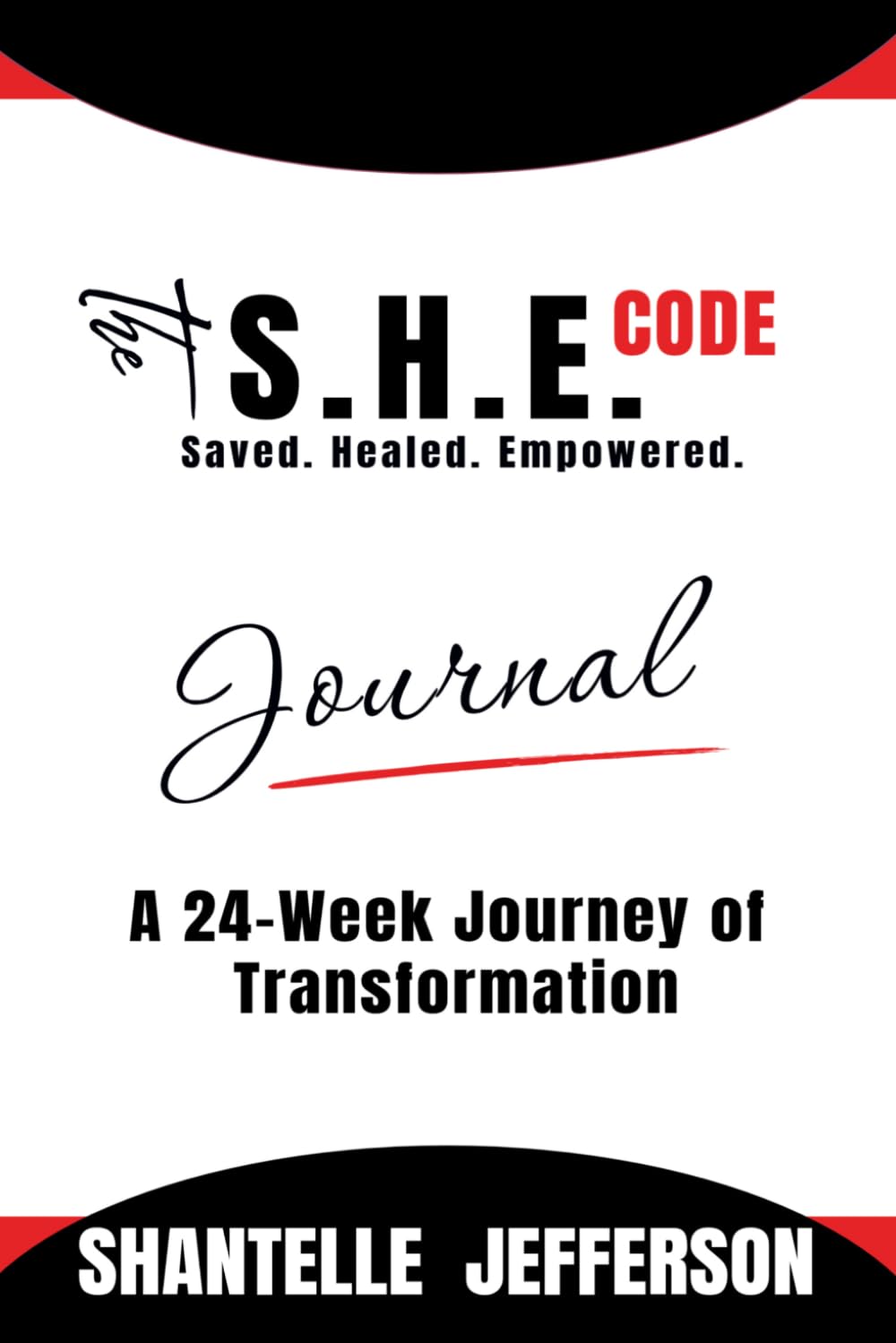 The S.H.E. Code Journal: A 24-Week Journey of Transformation      Paperback – March 3, 2026
