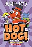 Circus Time! (Hotdog #3)