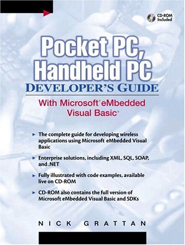 Pocket PC, Handheld PC Developer's Guide with Microsoft Embedded Visual Basic (Prentice Hall Series on Microsoft Technologies)