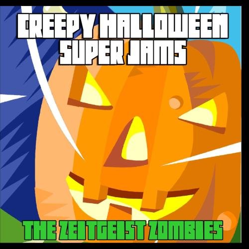 Creepy Halloween Super Jams The Zeitgeist Zombies Amazon.in Music}