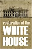 Restoration of the White House: 1903
