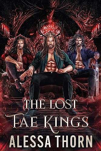 The Lost Fae Kings : (Books 1-3) (The Fae Universe)