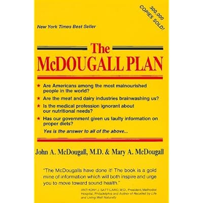 By John A., M.D. McDougall The McDougall Plan for Super Health