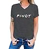 AEURPLT-Women-Teen-Girls-Pivot-Funny-Cute-Graphic-T-Shirt-Theme-Party-Tees Womens Teen Girls Pivot Funny Cute Graphic T Shirt V Neck Short Sleeve Summer Tees Tops Grey