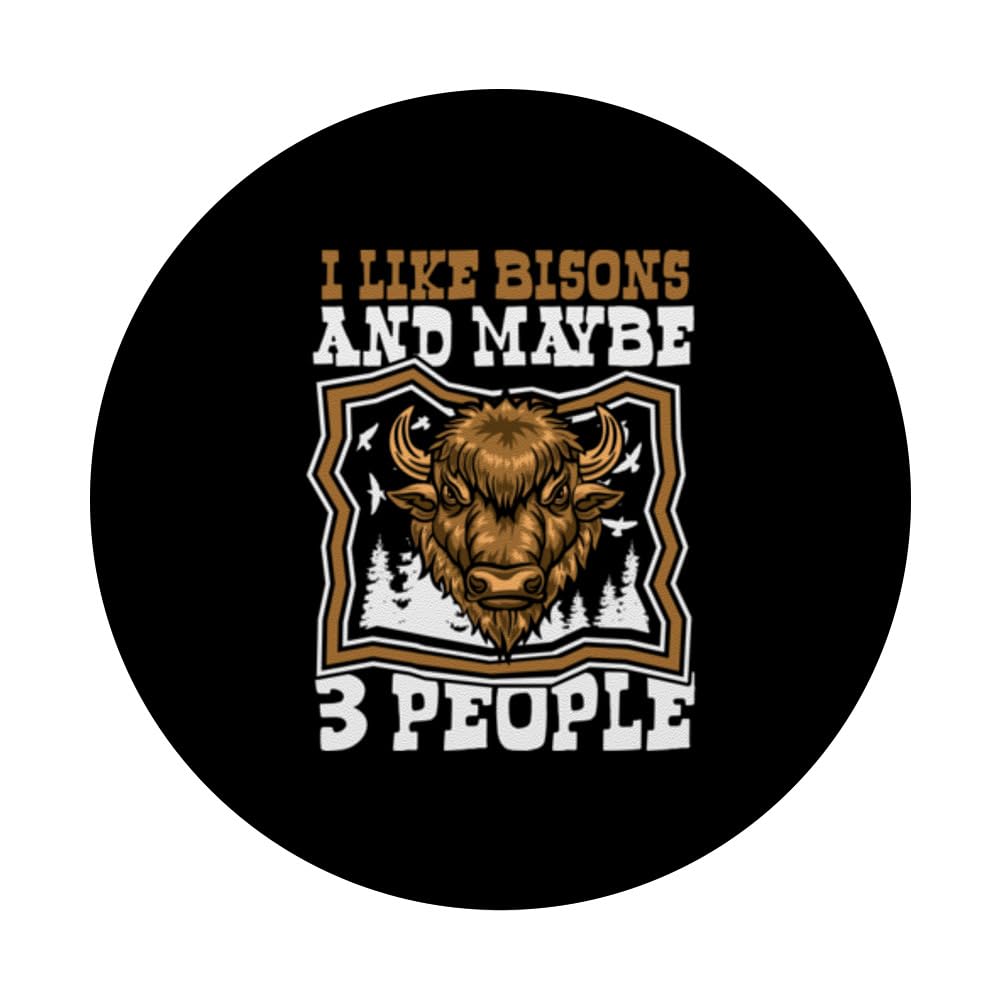 I Like Bisons And Maybe 3 People Buffalo Bovinae Bison PopSockets Swappable PopGrip, Black - Image 3