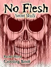 No Flesh - Horror Skulls Coloring Book: Dark Gothic Skulls - Tattoo Designs Greyscale Sketches – For Adults