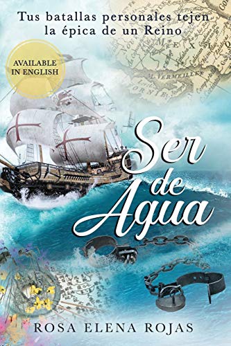 Ser de Agua: Tus batallas personales tejen la épica de un Reino (Spanish Edition)