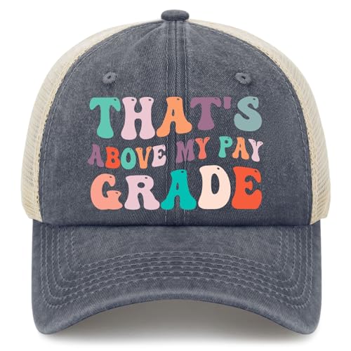 That's Above My Pay Grade Baseball Hats Cool caps for Women