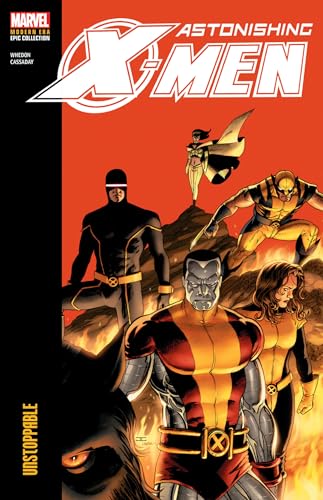 Astonishing X-Men Modern Era Epic Collection: Unstoppable