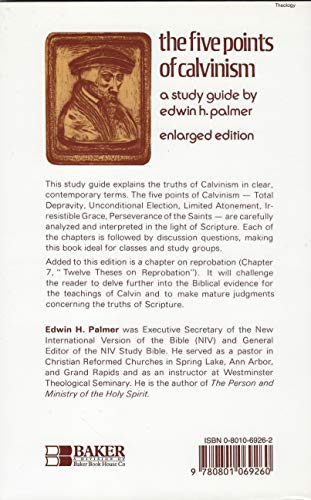Five Points of Calvinism, The 0801069262 Book Cover