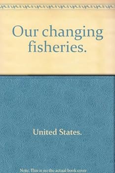 Hardcover Our changing fisheries. Book