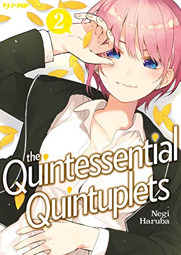 The quintessential quintuplets: 2 di [Negi Haruba, Fabiano Bertello]