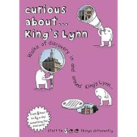 Curious About... King's Lynn 2016