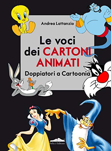 Le voci dei cartoni animati. Doppiatori a Cartoon