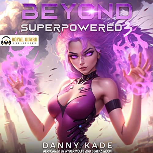 Beyond Superpowered 3 by Danny Kade episode artwork