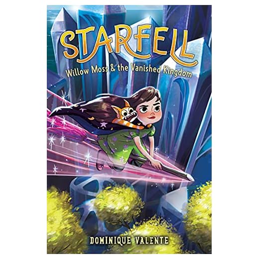 Starfell #3: Willow Moss & the Vanished Kingdom