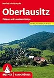 Oberlausitz: Zittauer und Lausitzer Gebirge. 50 Touren. Mit GPS-Tracks (Rother Wanderführer)