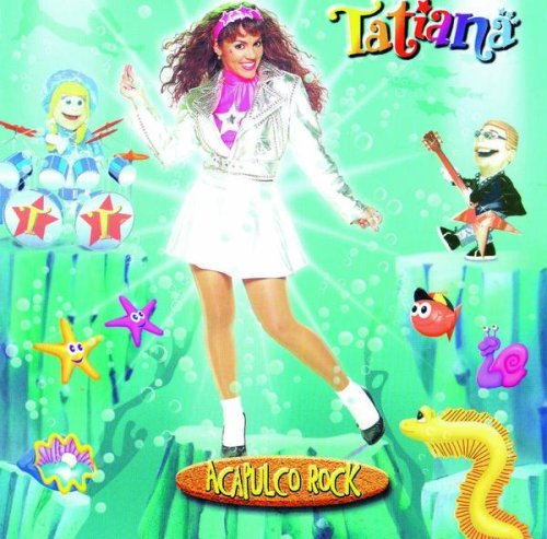 Acapulco Rock [Audio CD] Tatiana
