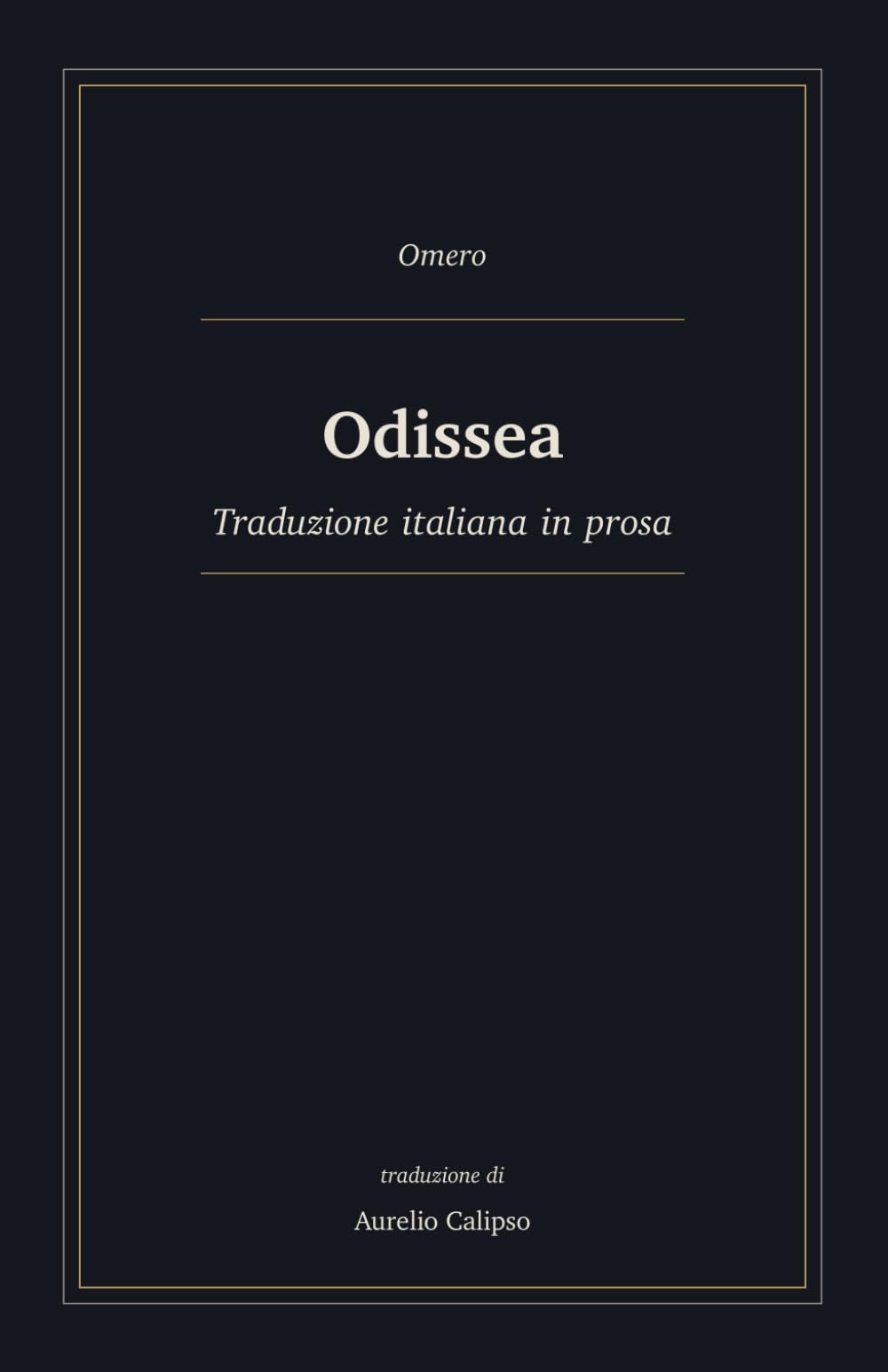 Odissea: Traduzione Italiana in Prosa (Avventure epiche)