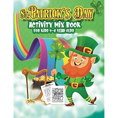 St. Patrick's Day Activity Mix Book For Kids 4-8 Year Olds: Thematic Game Book With Exercises for Children to Learn