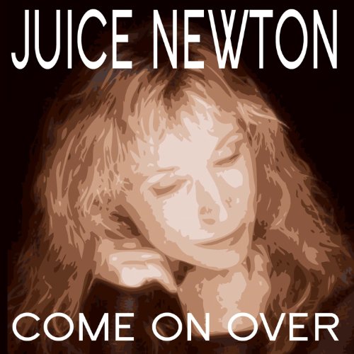 Reproducir Come On Over de Juice Newton en Amazon Music