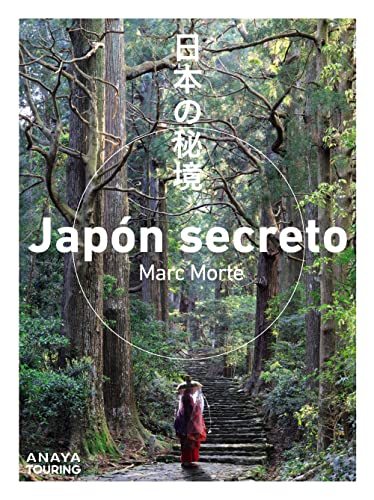 Japón secreto (Guías Singulares) Japón secreto (Guías Singulares)
