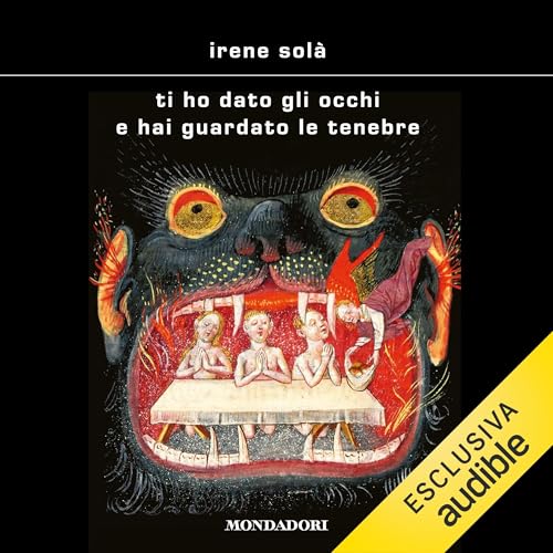 Page de couverture de Ti ho dato gli occhi e hai guardato le tenebre