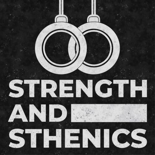 『Strength and Sthenics Podcast』のカバーアート