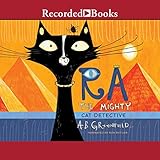 Ra the Mighty: Cat Detective