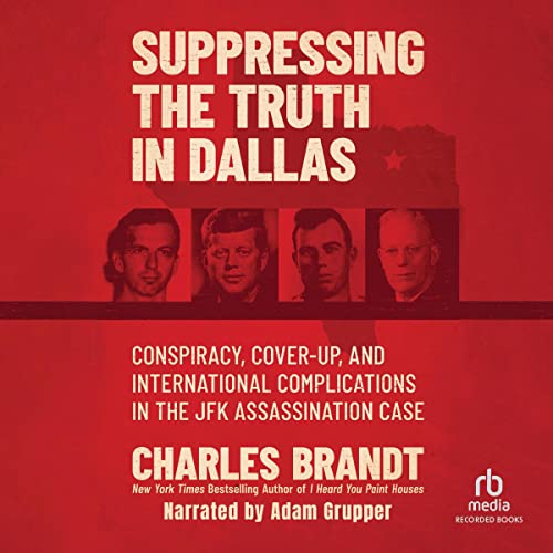 Suppressing the Truth in Dallas by Charles Brandt episode artwork
