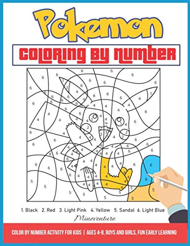 Pokemon Coloring By Number: Color By Number Activity For Kids | Ages 4-8, Boys And Girls, Fun Early Learning